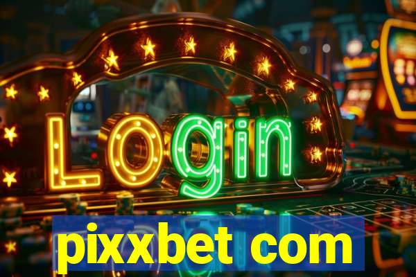 pixxbet com